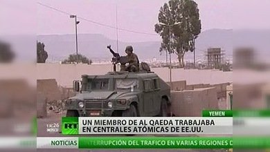 Un terrorista de Al Qaeda trabajó en algunas plantas nucleares de EE. UU.
