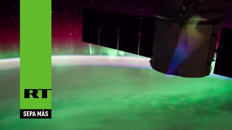 La espectacular aurora boreal vista desde el espacio [Video time-lapse]