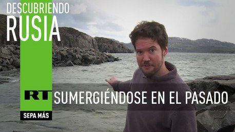 Descubriendo Rusia: sumergiéndose en el  pasado                