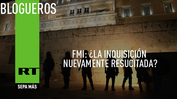FMI: ¿la Inquisición nuevamente resucitada?