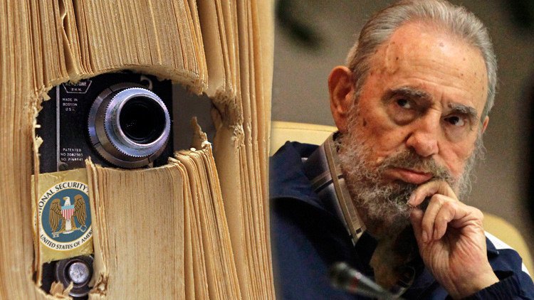 Fidel Castro demostró el "espionaje total" de EE.UU. mucho antes de que la CIA lo confesara