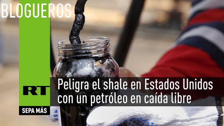Peligra el shale en Estados Unidos con un petróleo en caída libre
