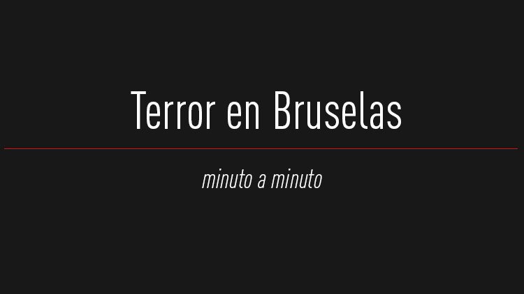 MINUTO A MINUTO: Caos en Bruselas tras explosiones en el aeropuerto y el metro