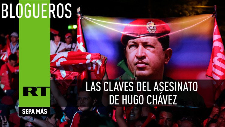 Las Claves del asesinato de Hugo Chávez