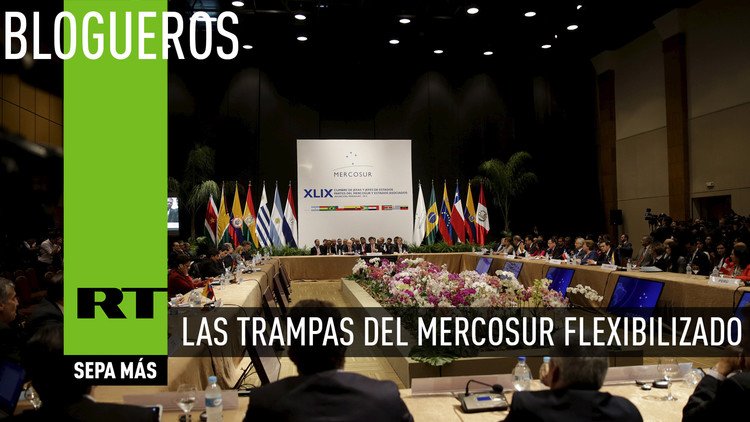 Las trampas del Mercosur flexibilizado