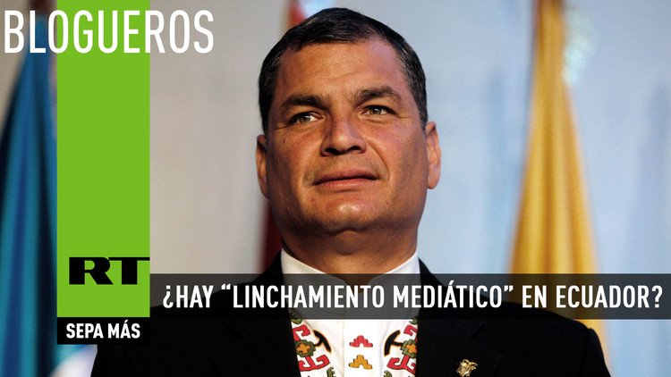 ¿Hay "linchamiento mediático" en Ecuador?