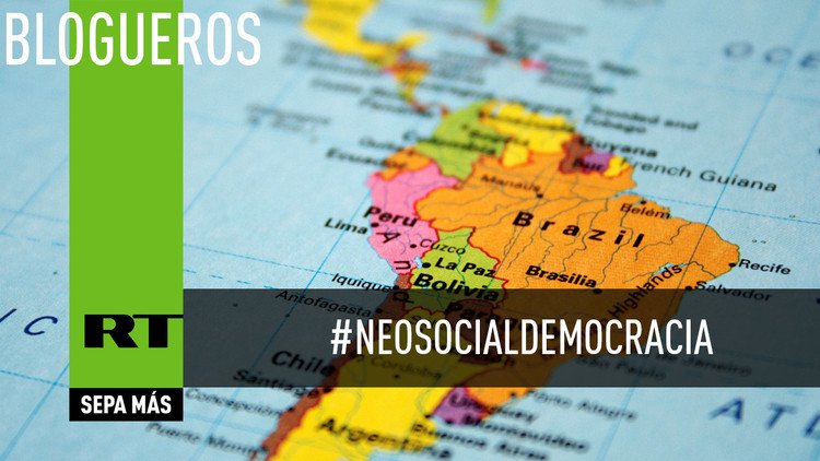 La imposición de la 'neosocialdemocracia' en América Latina