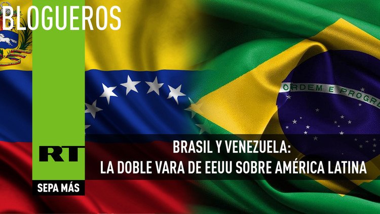 Brasil y Venezuela: la doble vara de EE.UU. sobre América Latina