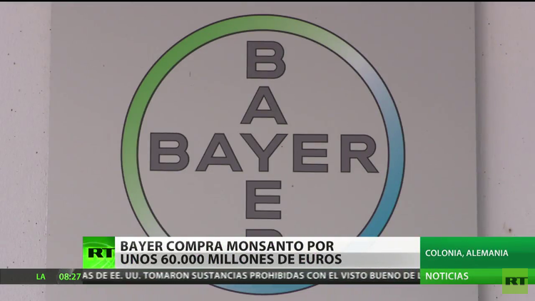 Monsanto acepta la oferta de compra de Bayer por 66.000 millones de dólares