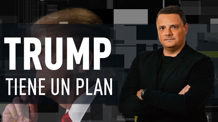 Trump tiene un plan