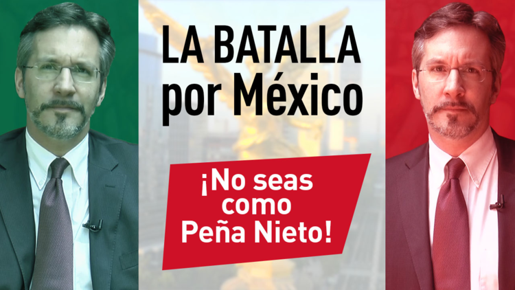 No seas como Enrique Peña Nieto. Piensa en el país y el futuro