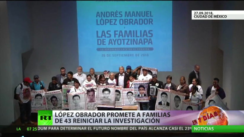 México: López Obrador promete a las familias de los 43 normalistas reiniciar la investigación