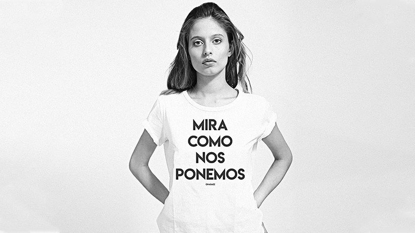 Polémica en Argentina por la venta de camisetas con el lema feminista 'Mirá como nos ponemos' 