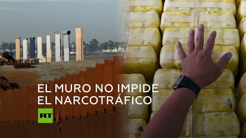 El muro de Trump no detiene el tráfico de drogas ilegales de México a EE.UU.