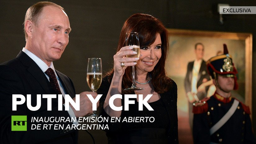 Vladímir Putin y Cristina Fernández de Kirchner inauguran emisión en abierto de RT en Argentina