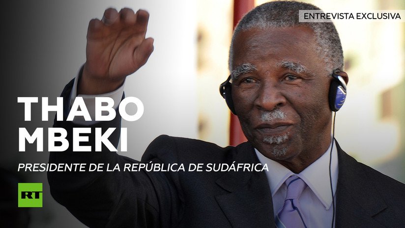 Entrevista con Thabo Mbeki, expresidente de la República de Sudáfrica