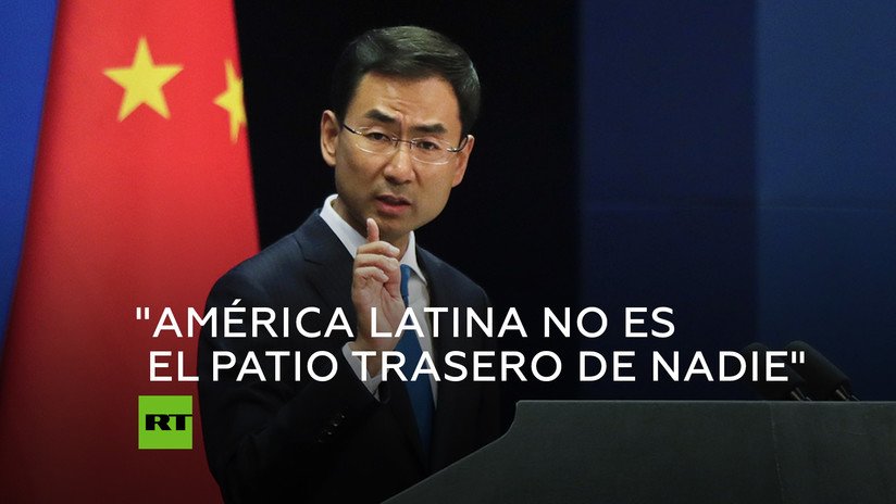 China: "América Latina no pertenece a ningún país y no es el patio trasero de nadie"