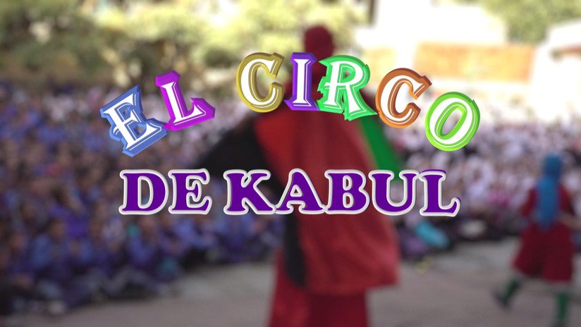 El Circo de Kabul