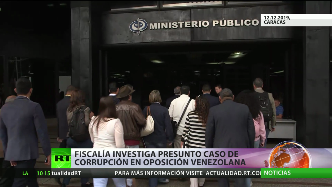 La Fiscalía de Venezuela investiga presunto caso de corrupción de la oposición