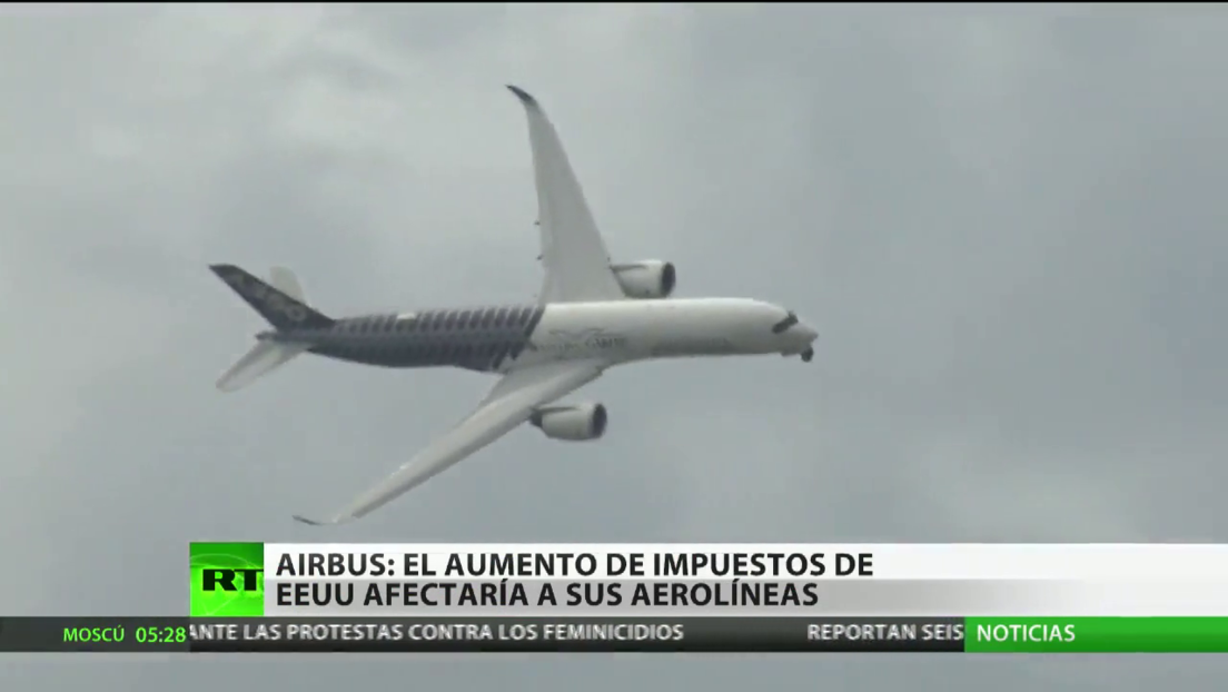 Airbus afirma que el aumento de aranceles de EE.UU. afectaría a sus propias aerolíneas