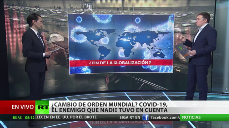¿Cambio del orden mundial? Covid-19, el enemigo que nadie tuvo en cuenta