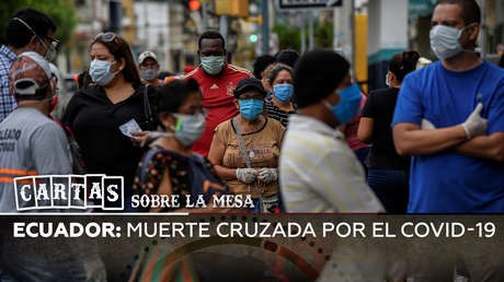 Ecuador: ¿hacia una 'muerte cruzada' por el covid-19?