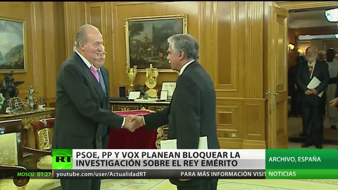 PSOE, PP y VOX planean bloquear la investigación sobre el rey emérito