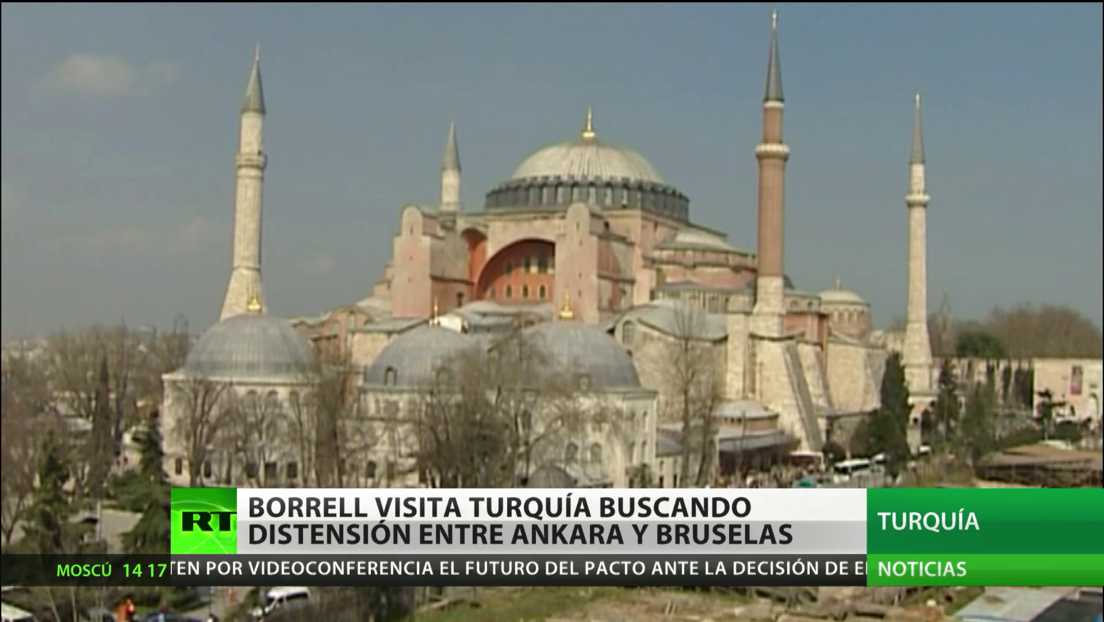 Borrell visita Turquía para intentar reducir la tensión entre Ankara y Bruselas