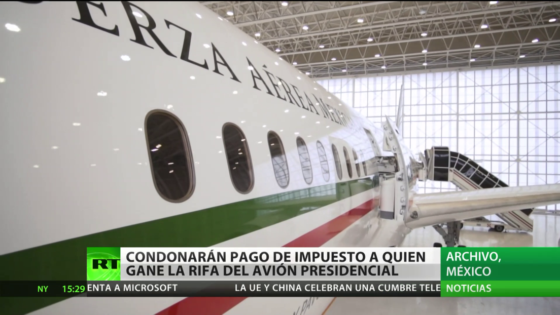 Condonarán el pago de impuestos a quien gane la rifa del avión presidencial en México
