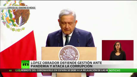 López Obrador defiende la gestión gubernamental ante la pandemia y ataca a la corrupción