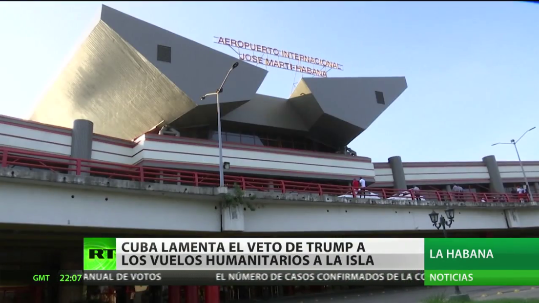 Cuba lamenta el veto de Trump a los vuelos humanitarios de EE.UU. a la isla