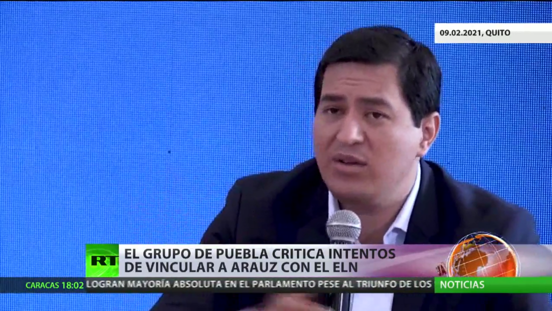 El Grupo de Puebla condena intentos de vincular a Arauz con el ELN