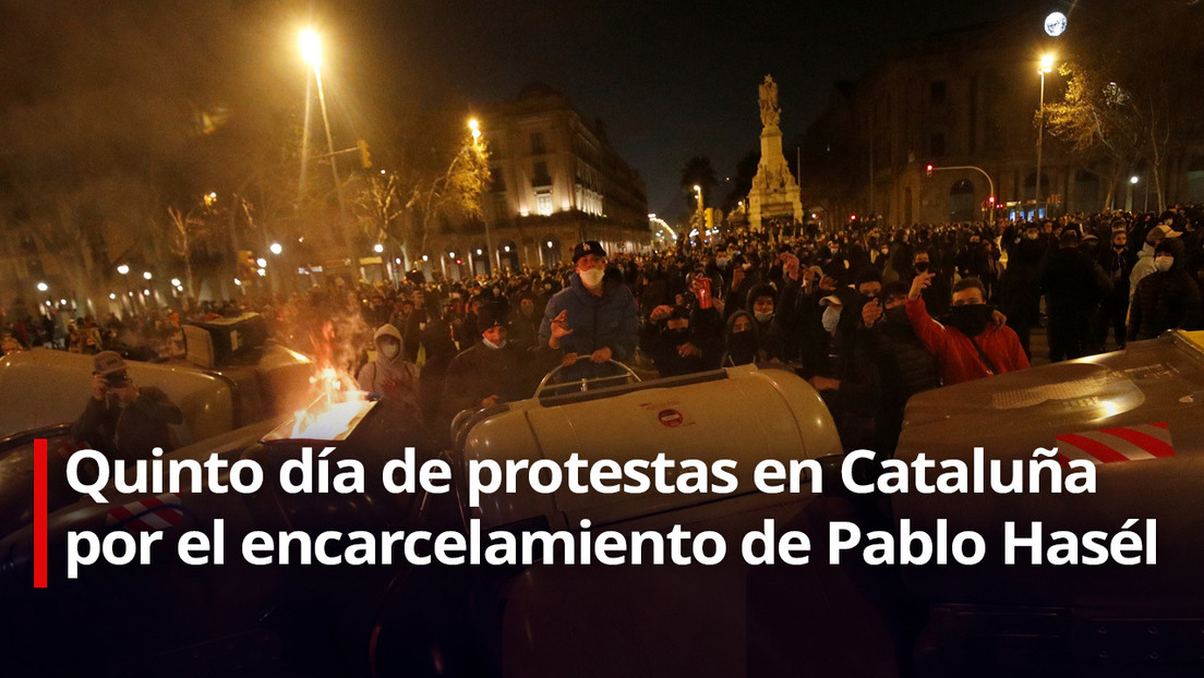 Quinta jornada de protestas en España contra la detención del rapero Pablo Hasél (VIDEO)