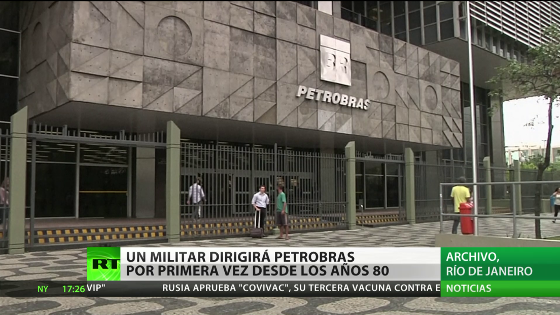 Brasil: un militar dirigirá Petrobras por primera vez desde el fin de la dictadura militar en los años ochenta