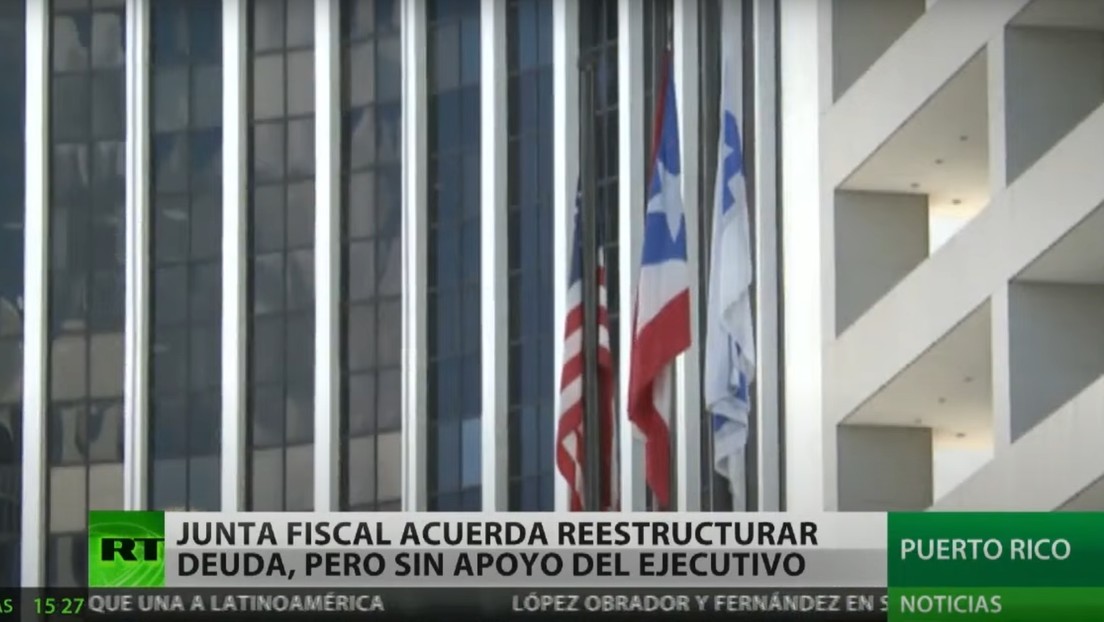 Junta fiscal de Puerto Rico acuerda reestructuración de la deuda de la isla sin el apoyo del Ejecutivo