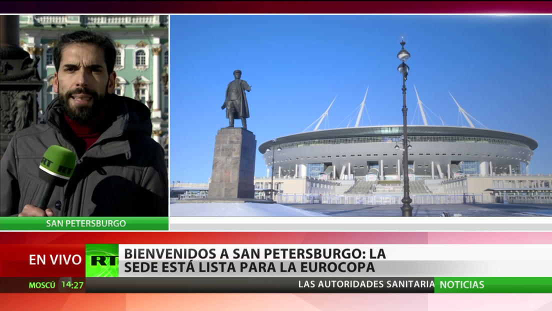 Bienvenidos a San Petersburgo: la sede está lista para la Eurocopa