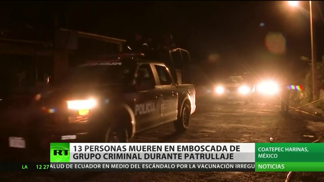 México: Mueren 13 personas por una emboscada de un grupo criminal durante un patrullaje 