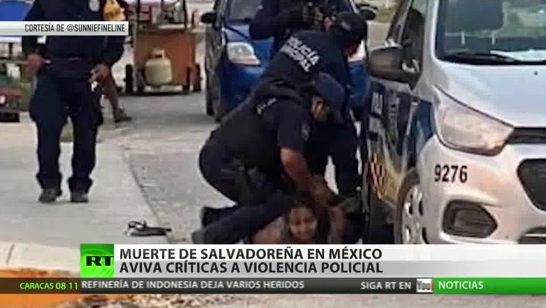 La muerte de una mujer salvadoreña en México aviva las críticas contra la violencia policial
