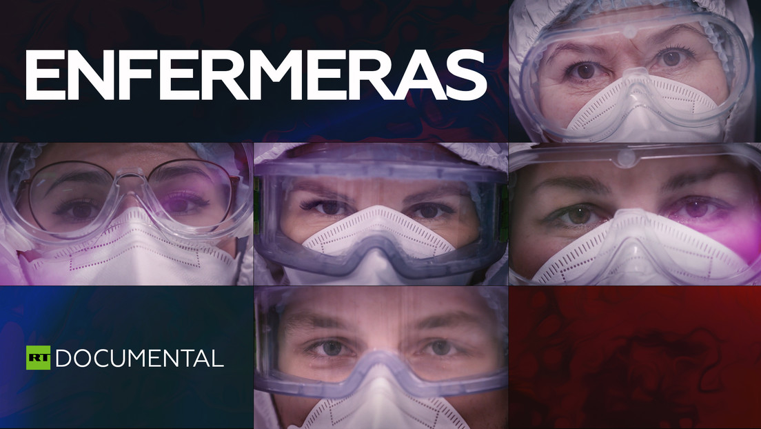 "Las reconozco por sus ojos": las enfermeras, elemento crucial en la lucha contra la pandemia