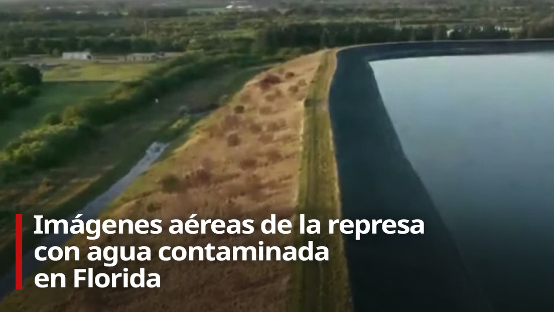 VIDEO: Una represa con agua contaminada en Florida en riesgo de colapso