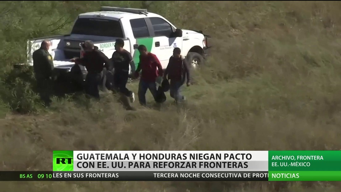 Honduras y Guatemala niegan un pacto con EE.UU. para reforzar las fronteras