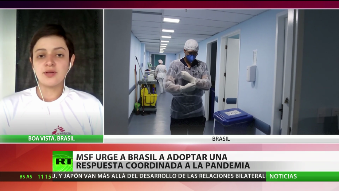 Médicos Sin Fronteras urge a Brasil a adoptar una respuesta coordinada contra la pandemia