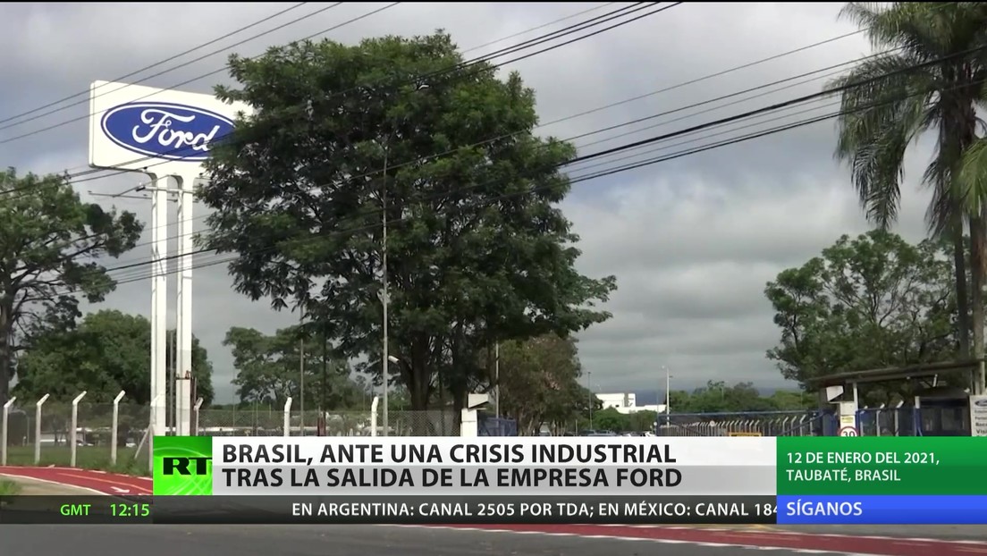 Brasil enfrenta una crisis industrial tras la salida de Ford del país