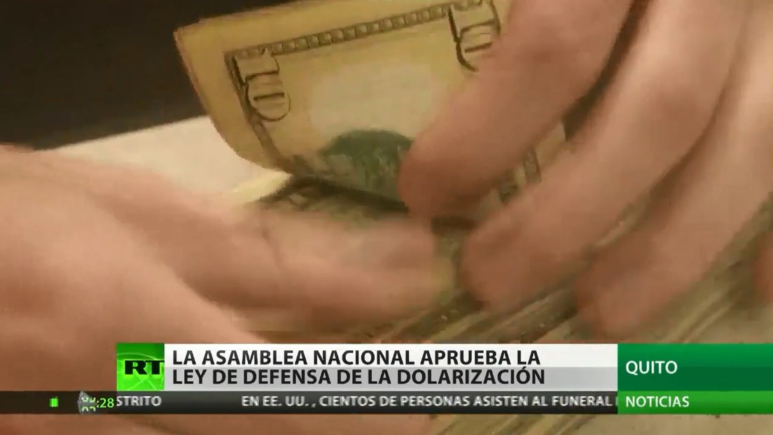 La Asamblea Nacional de Ecuador aprueba ley de defensa de la dolarización