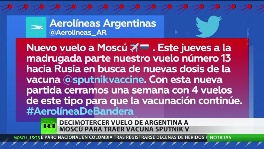 Decimotercer vuelo de Argentina a Moscú para traer más dosis de la vacuna contra el covid-19 Sputnik V
