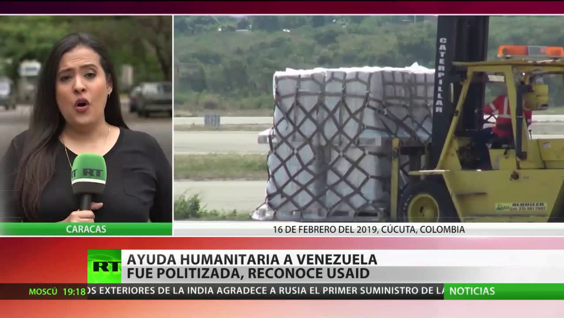 La USAID reconoce que la ayuda humanitaria enviada por EE.UU. a Venezuela fue politizada