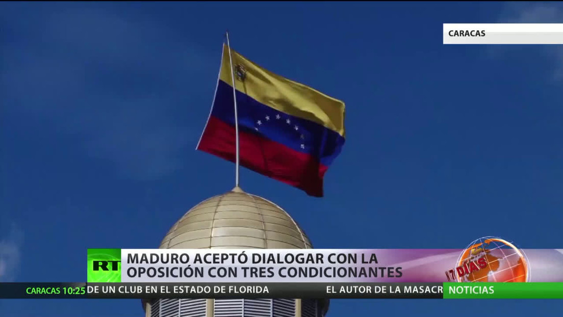 Maduro acepta negociar con la oposición bajo tres condiciones