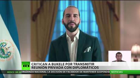 Critican a Bukele por transmitir una reunión privada con diplomáticos