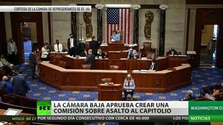 La Cámara Baja de EE.UU. aprueba crear una comisión que investigue el asalto al Capitolio