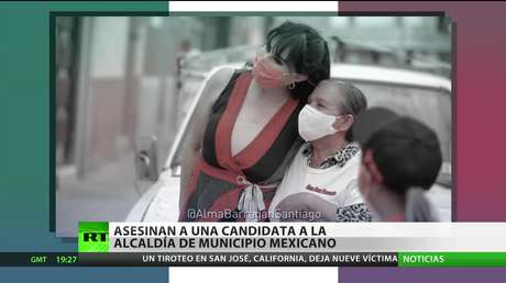 Asesinan a una candidata a la alcaldía de un municipio mexicano